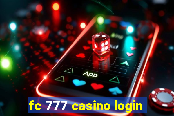 fc 777 casino login