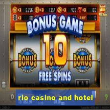 rio casino and hotel