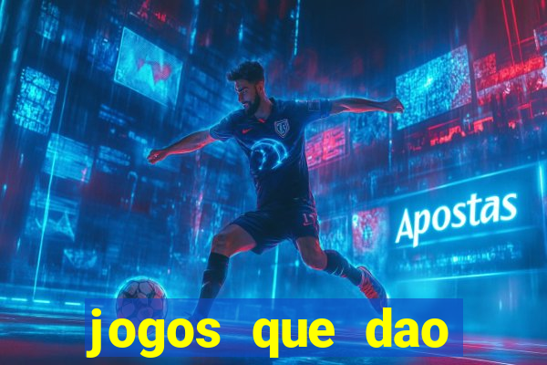 jogos que dao bonus e pode sacar