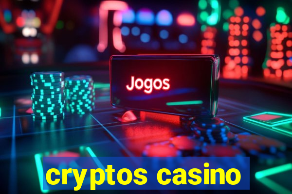 cryptos casino