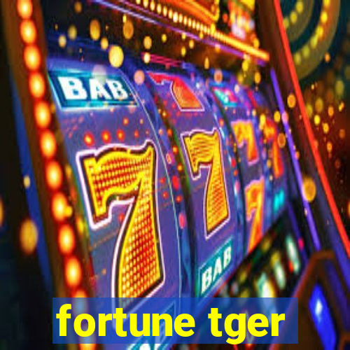 fortune tger