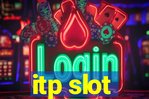 itp slot