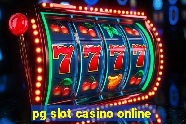 pg slot casino online