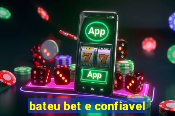 bateu bet e confiavel