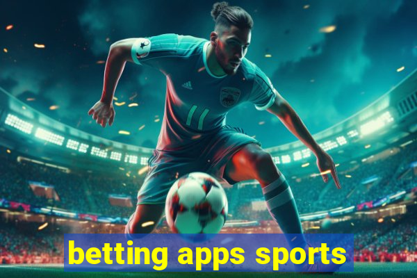 betting apps sports