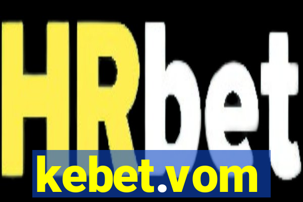 kebet.vom