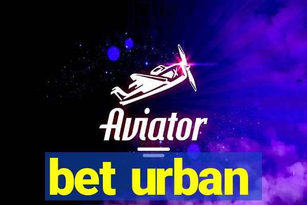 bet urban