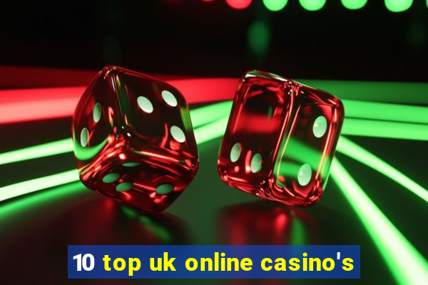 10 top uk online casino's