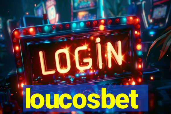 loucosbet