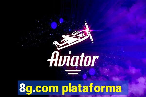 8g.com plataforma