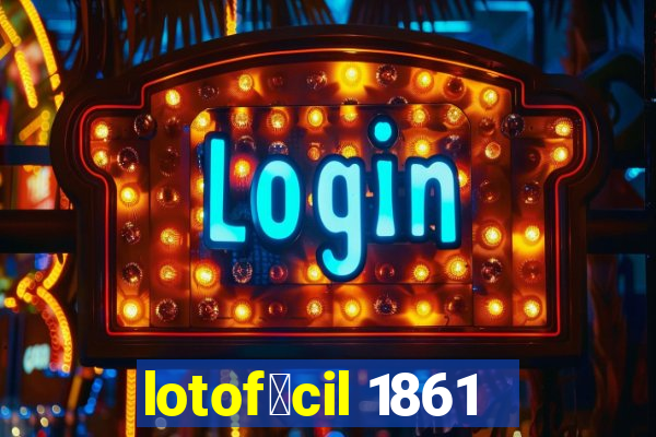 lotof谩cil 1861