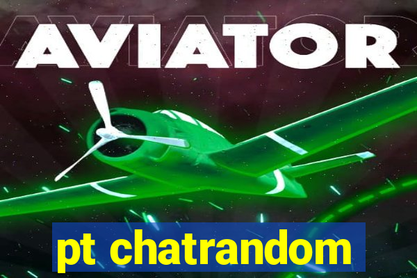 pt chatrandom