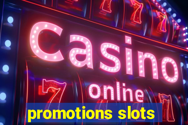 promotions slots