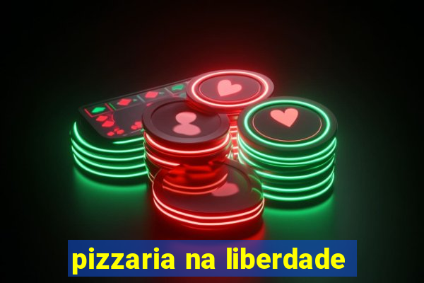 pizzaria na liberdade