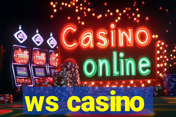 ws casino