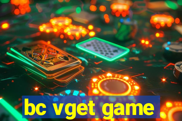 bc vget game