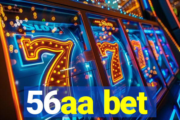 56aa bet