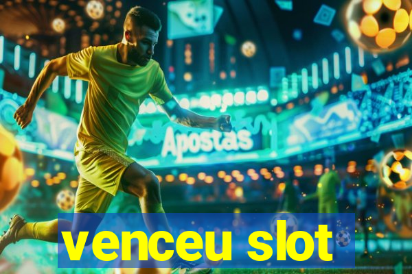 venceu slot