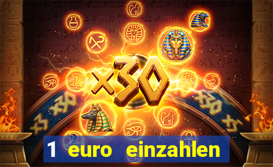 1 euro einzahlen casino 2023