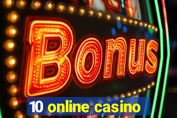 10 online casino