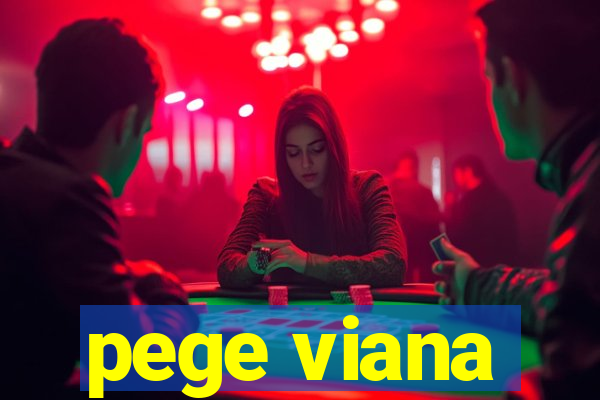 pege viana