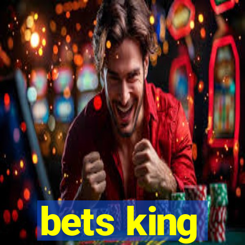 bets king