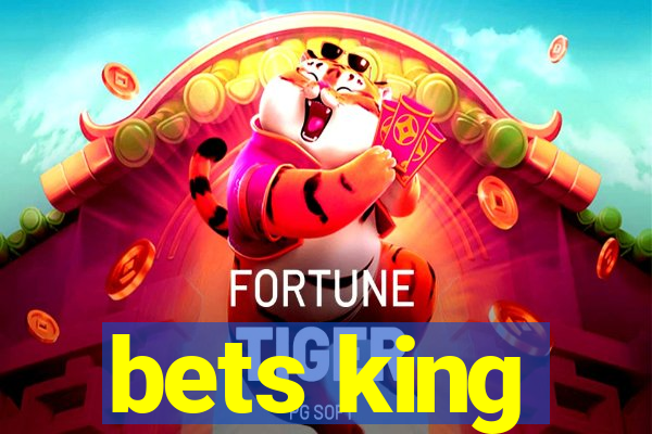 bets king