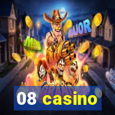 08 casino