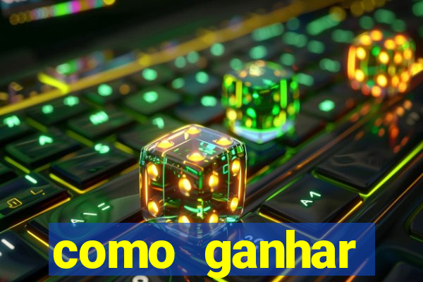 como ganhar dinheiro de verdade jogando