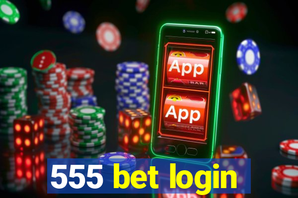 555 bet login