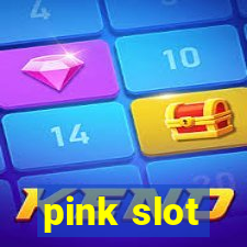 pink slot