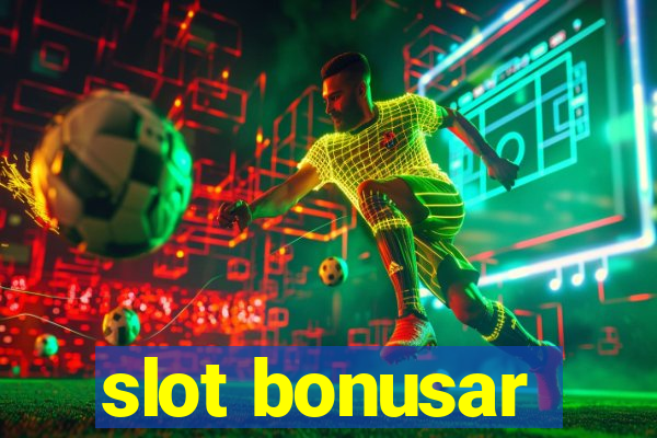 slot bonusar