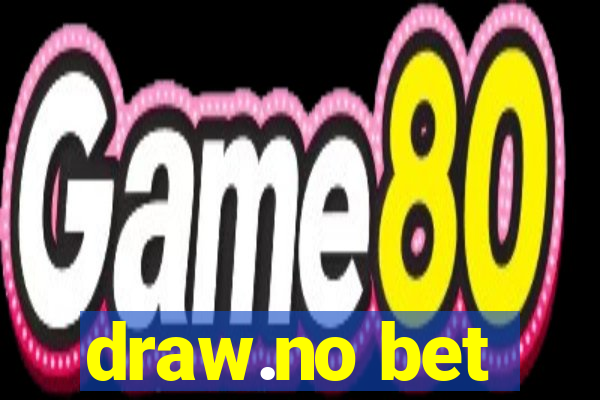 draw.no bet