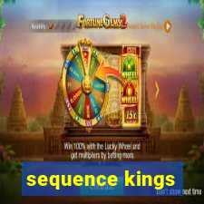 sequence kings