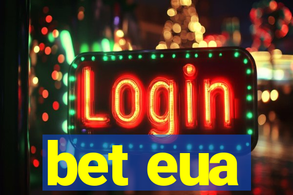 bet eua