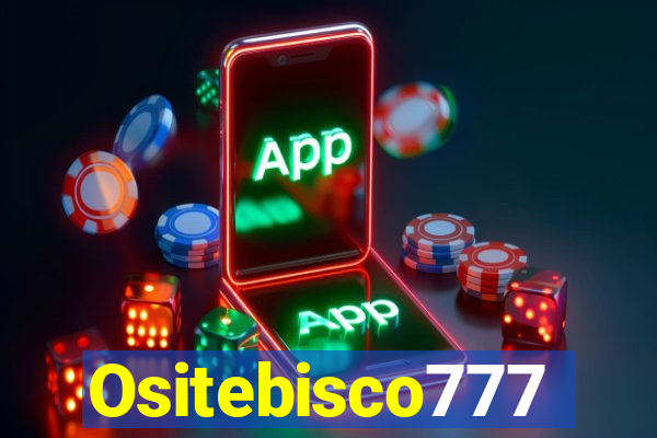 Ositebisco777