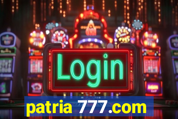 patria 777.com