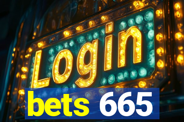 bets 665