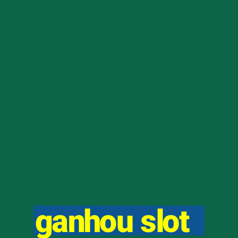 ganhou slot