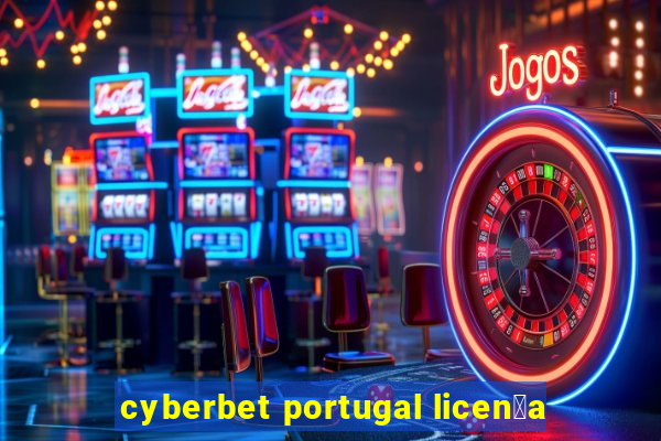 cyberbet portugal licen莽a