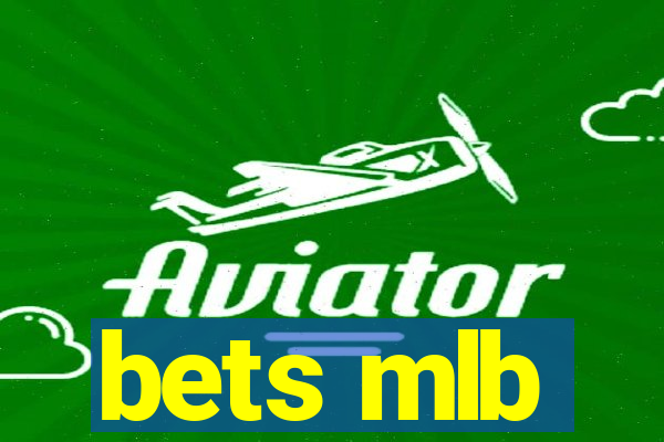 bets mlb