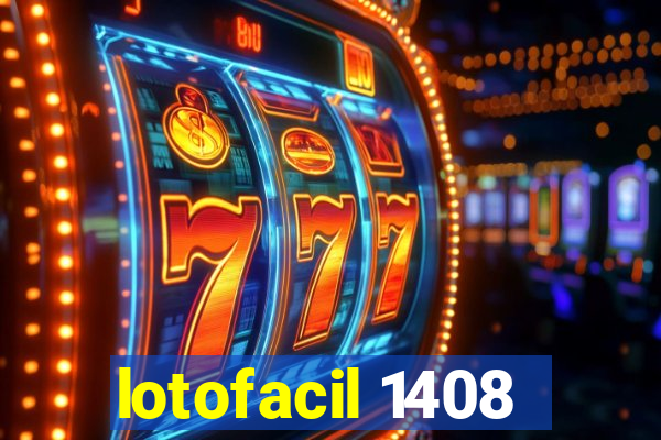 lotofacil 1408