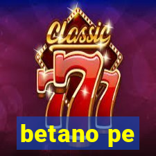 betano pe