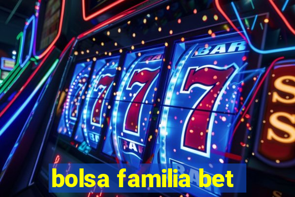 bolsa familia bet