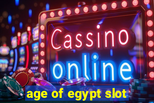 age of egypt slot