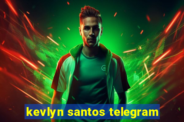 kevlyn santos telegram