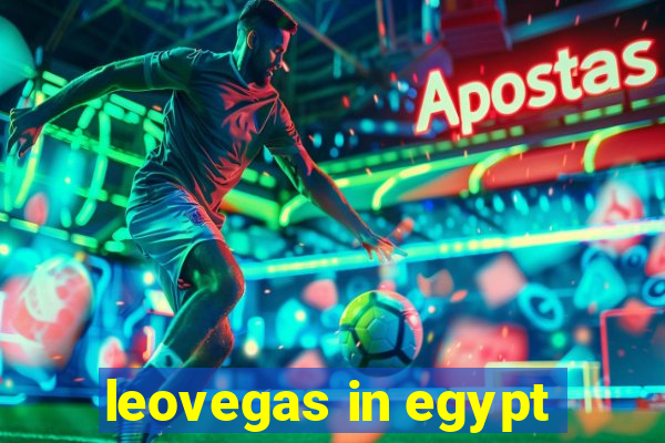 leovegas in egypt