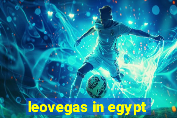 leovegas in egypt