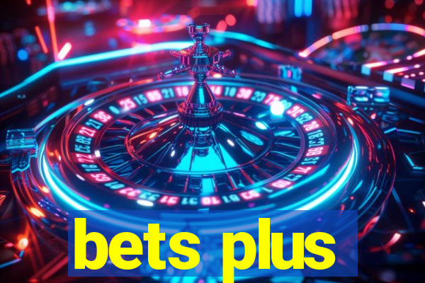 bets plus