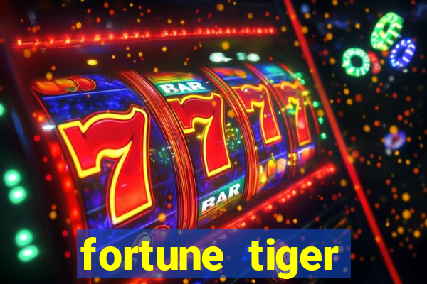 fortune tiger deposito 1 real